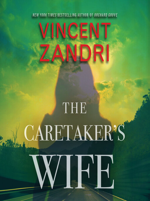 Title details for The Caretaker's Wife by Vincent Zandri - Available